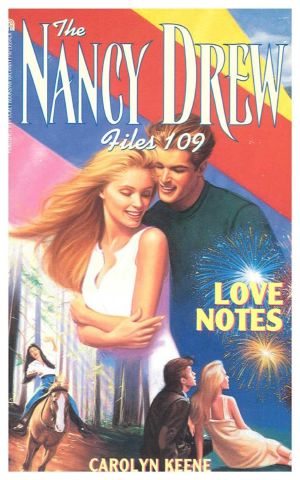 [Nancy Drew Files 109] • 109 Love Notes